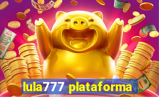 lula777 plataforma